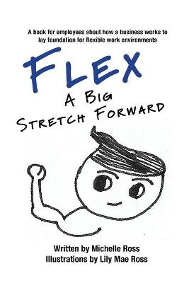 Book cover for Flex - A Big Stretch Forward