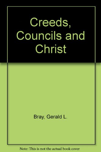 Book cover for Creeds, Councils and Christ