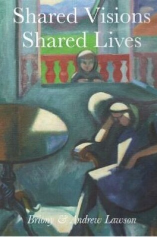 Cover of Shared Visions Shared Lives