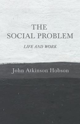 Book cover for The Social Problem - Life and Work