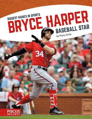 Book cover for Biggest Names in Sports: Bryce Harper
