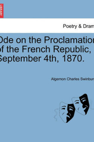 Cover of Ode on the Proclamation of the French Republic, September 4th, 1870.