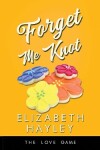 Book cover for Forget Me Knot