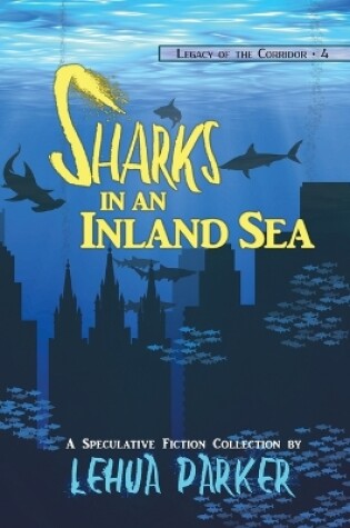 Cover of Sharks in an Inland Sea