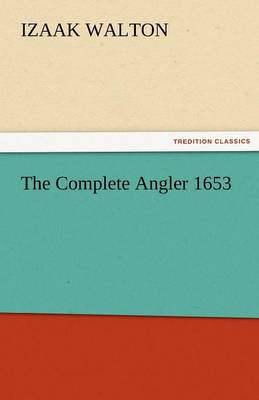 Book cover for The Complete Angler 1653