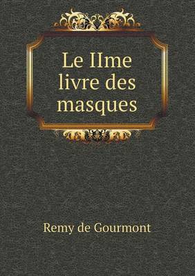 Book cover for Le IIme livre des masques