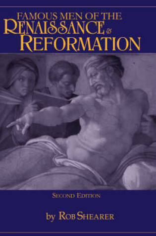 Cover of Famous Men of the Renaissance & Reformation