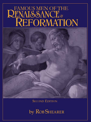 Cover of Famous Men of the Renaissance & Reformation