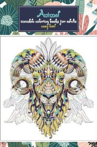 Cover of Mandala Coloring Books for Adults Easy Level - Animal