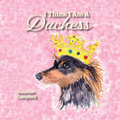 Book cover for I Think I Am A Duchess