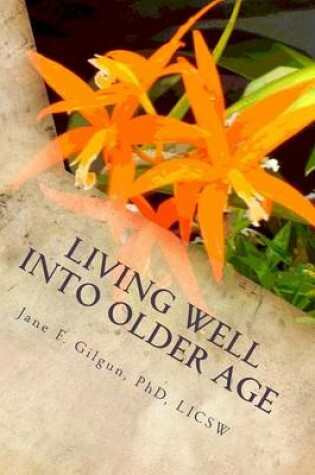 Cover of Living Well into Older Age