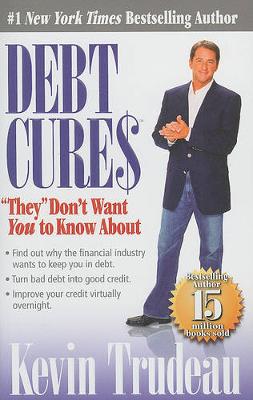 Book cover for Debt Cures "They" Don't Want You to Know About