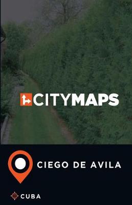 Book cover for City Maps Ciego de Avila Cuba