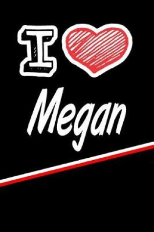 Cover of I Love Megan