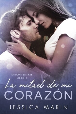 Cover of La Mitad de mi Corazón