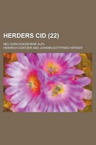 Cover of Herders Cid; Neu Durchgesehene Aufl (22)