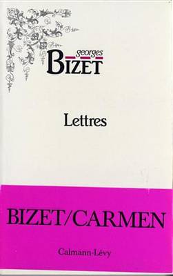 Book cover for Lettres de Georges Bizet 1850-1875