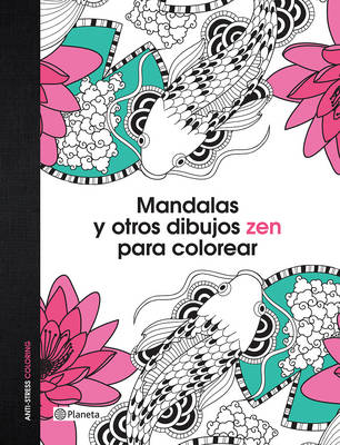 Book cover for Mandalas Y Otros Dibujos Zen Para Colorear