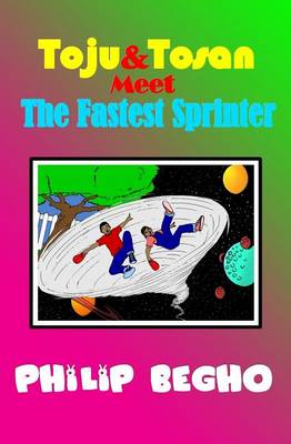 Book cover for Toju & Tosan Meet the Fastest Sprinter