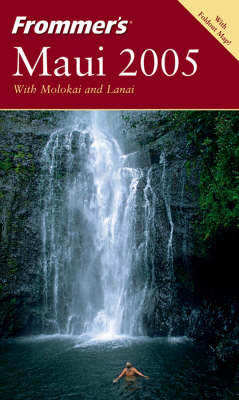 Cover of Frommer's Maui 2005 with Molokai and Lanai