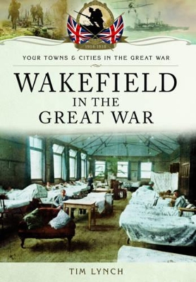 Book cover for Wakefield in the Great War
