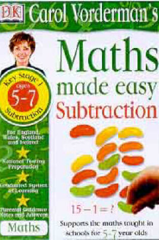 Cover of Maths Made Easy Topic Book:  Subtraction KS1