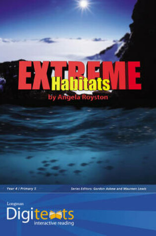 Cover of Digitexts: Extreme Habitats Teachers Book and CDROM