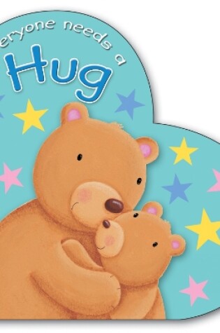 Cover of Everyone Needs a Hug