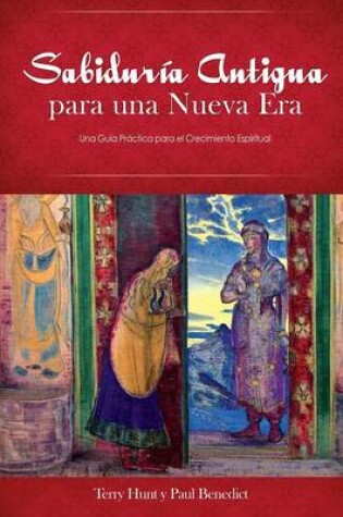 Cover of Sabiduria Antigua para una Nueva Era