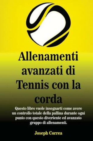 Cover of Allenamenti avanzati di Tennis con la corda