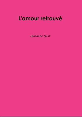 Book cover for L'amour Retrouve