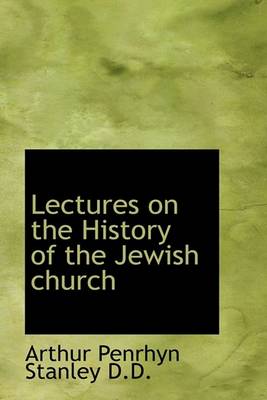 Book cover for Lectures on the History of the Jewish Church