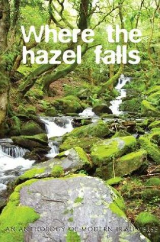 Cover of Where the Hazel Falls
