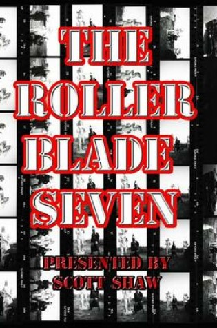 Cover of The Roller Blade Seven