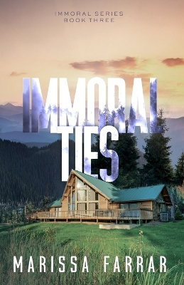 Book cover for Immoral Ties