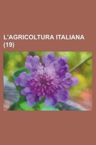 Cover of L'Agricoltura Italiana (19 )