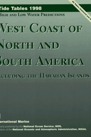 Cover of Tide Tables 1998: West Coast of North and South America, Including Hawaiian Islands