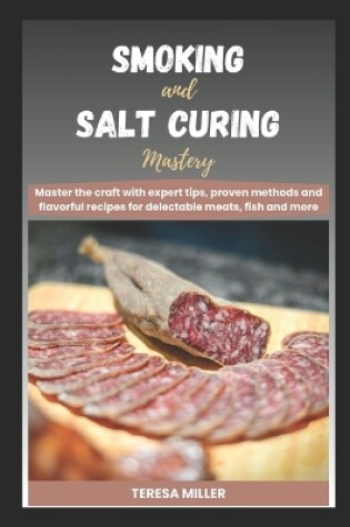 Cover of Smoking and Salt curing mastery