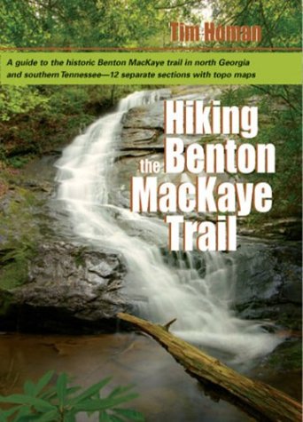 Book cover for Hiking the Benton Mackaye Trail