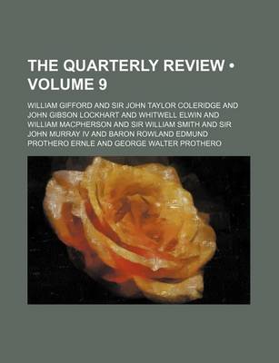 Book cover for The Quarterly Review (Volume 9)