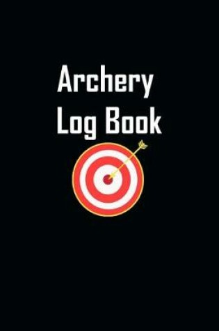 Cover of Archery Log Book