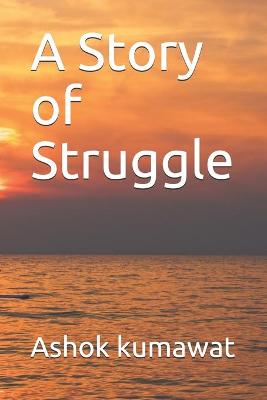 Cover of A Story of Struggle