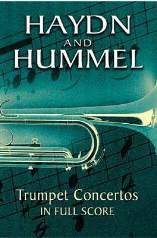 Cover of Haydn and Hummel Trumpet Concertos in Full Score