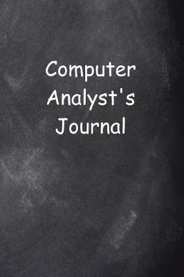 Book cover for Computer Analyst's Journal Chalkboard Design