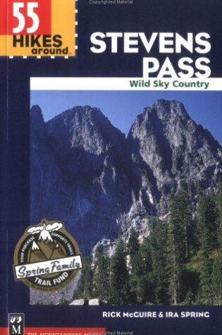 Cover of 55 Hikes around Steven's Pass