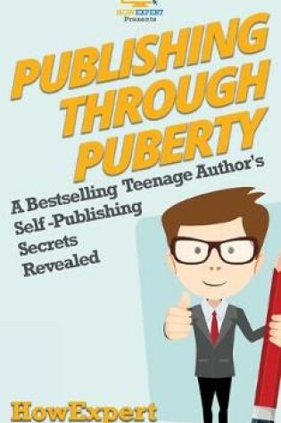 Cover of Publishing Through Puberty