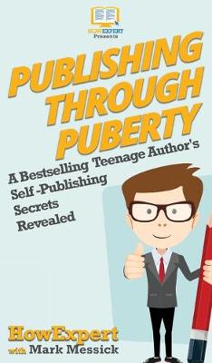 Book cover for Publishing Through Puberty