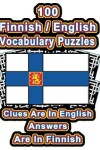 Book cover for 100 Finnish/English Vocabulary Puzzles