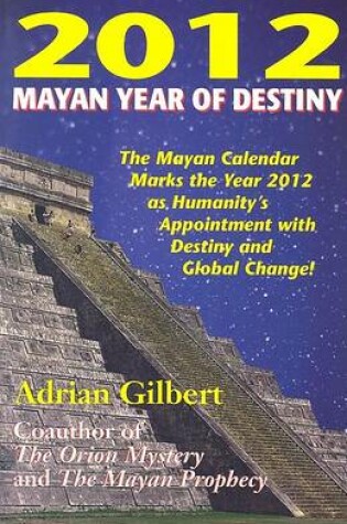 Cover of 2012 Mayan Year of Destiny