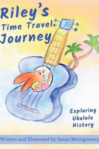 Cover of Riley's Time Travel Journey